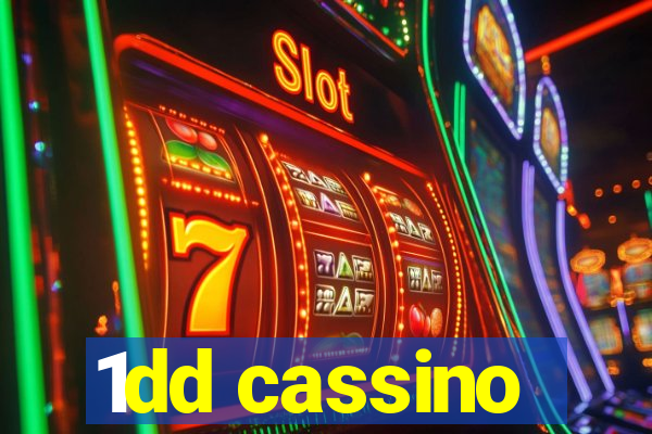 1dd cassino